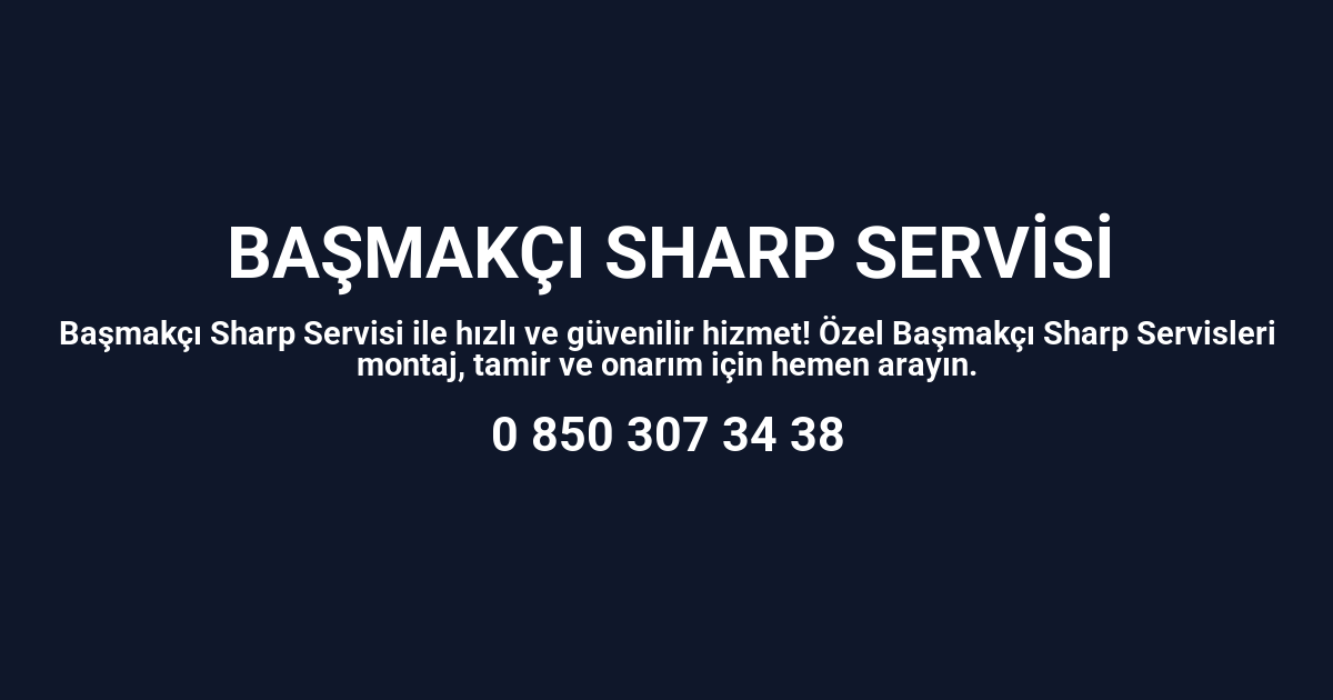 Başmakçı Sharp Servisi